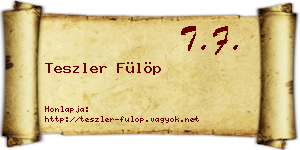 Teszler Fülöp névjegykártya